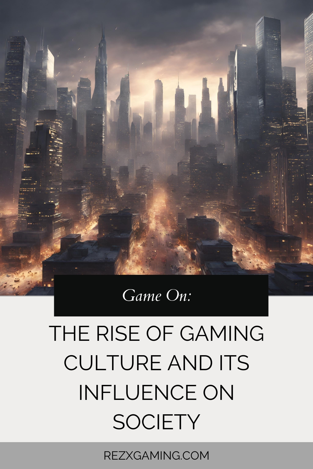 Game On: The Rise of Gaming Culture and Its Influence on Society