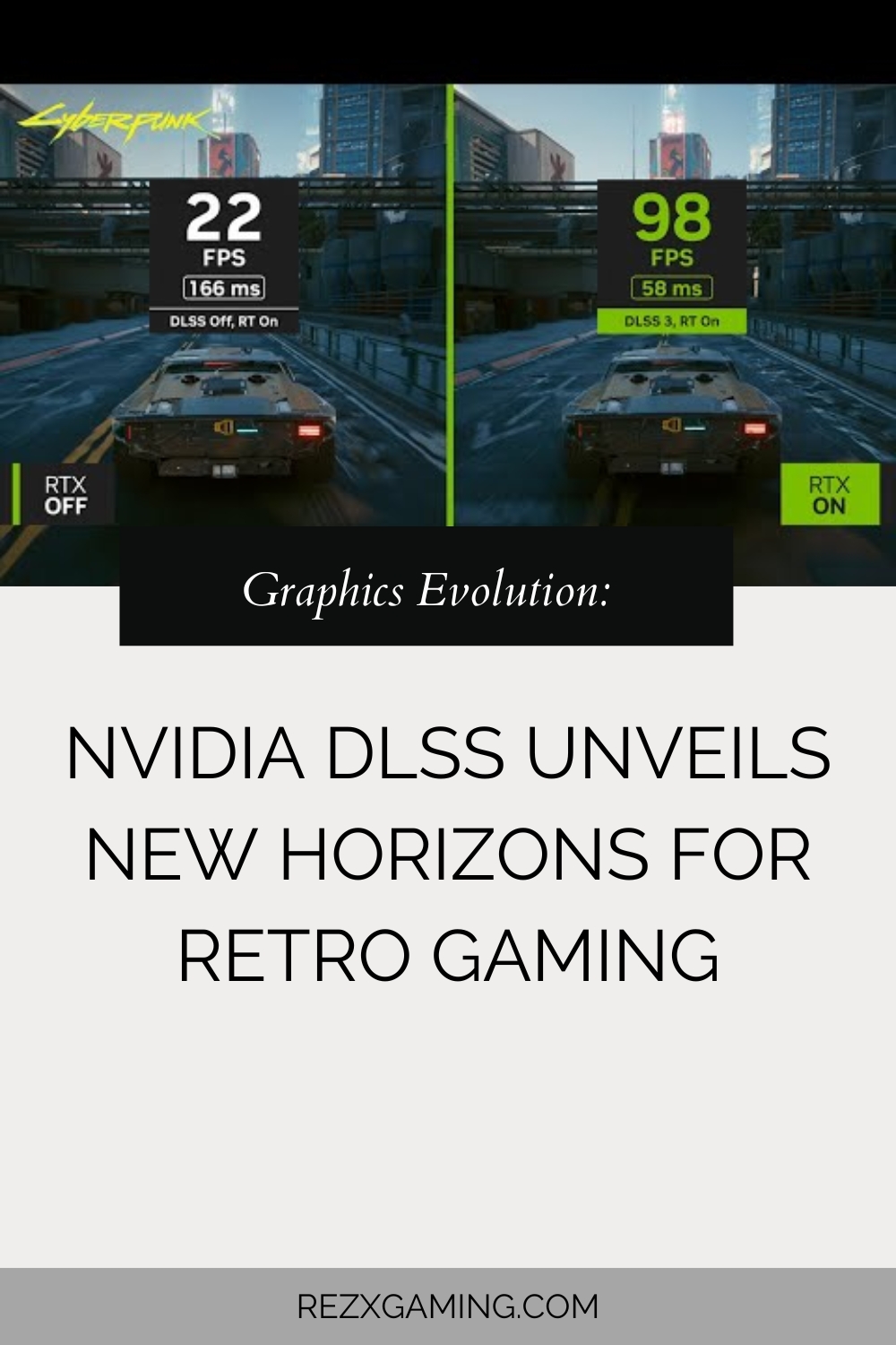 Graphics Evolution: NVIDIA DLSS Unveils New Horizons for Retro Gaming