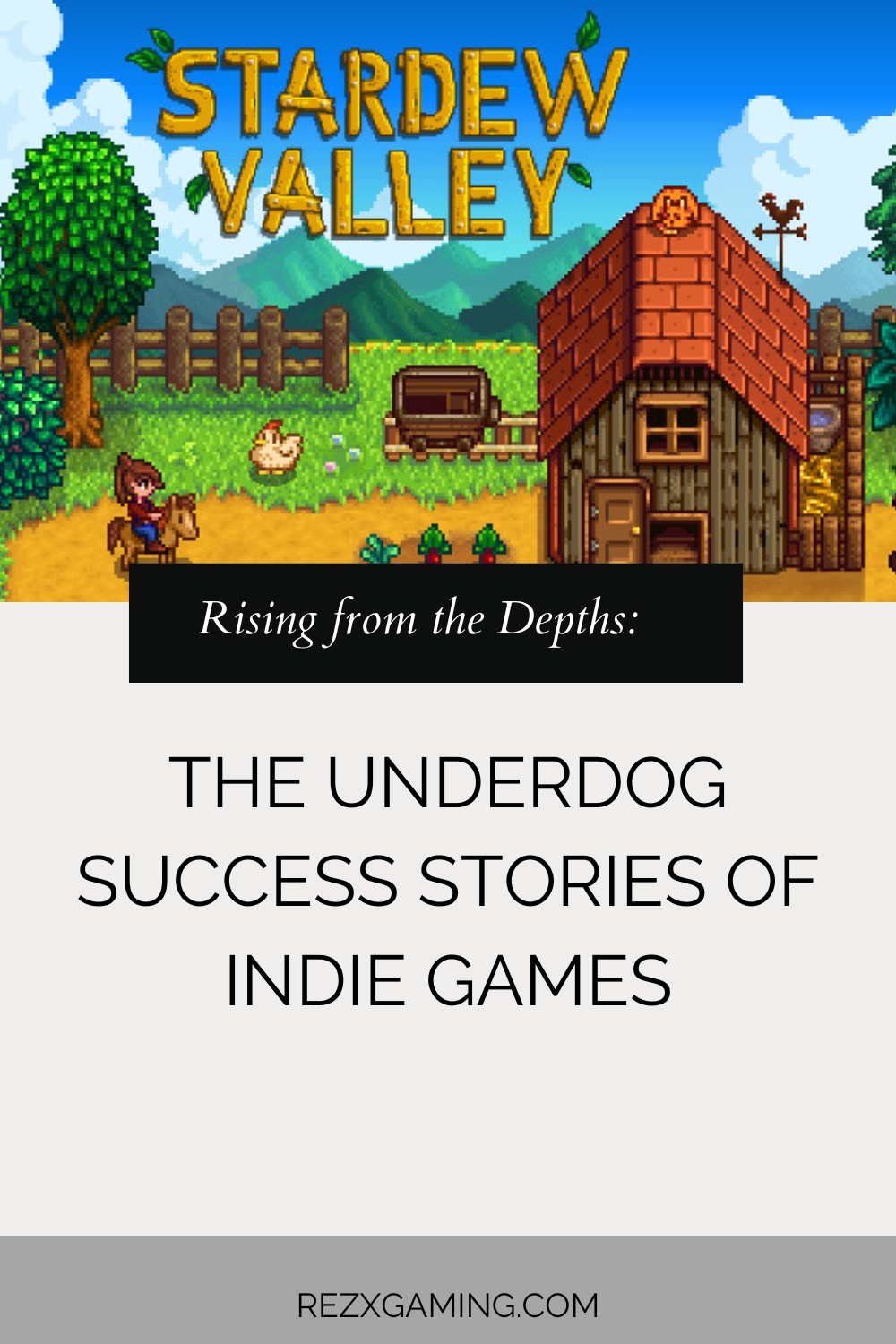 Rising from the Depths: The Underdog Success Stories of Indie Games