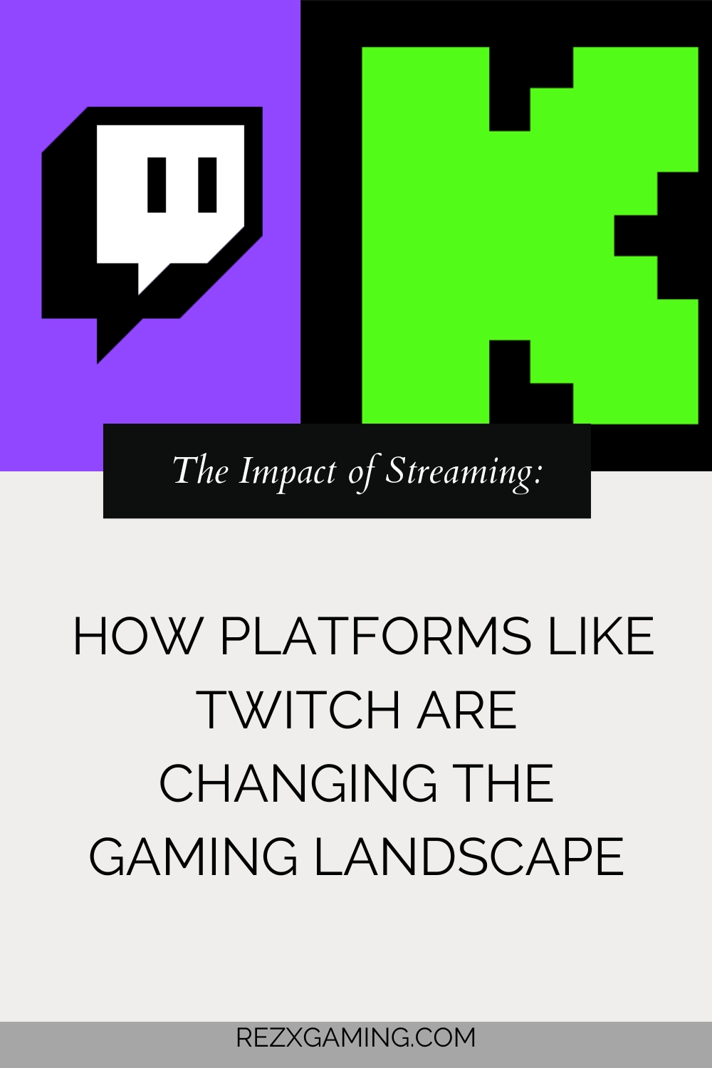 The Impact of Streaming: How Platforms Like Twitch Are Changing the Gaming Landscape