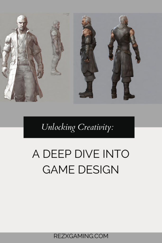 Unlocking creativity a deep dive into game design